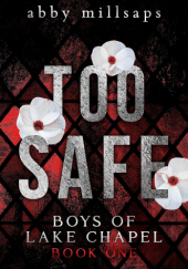 Okładka książki Too Safe Abby Millsaps