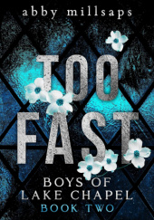 Okładka książki Too Fast Abby Millsaps