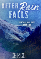 Okładka książki After Rain Falls C.E. Ricci
