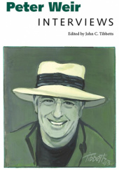 Okładka książki Peter Weir Interviews David Thomson,&nbsp;John C. Tibbetts