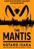 Okładka książki The Mantis Kotaro Isaka