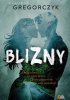 Okładka książki Blizny Klaudia Gregorczyk