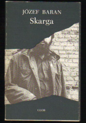 Okładka książki Skarga autora Józef Baran, 8370071910