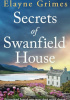 Okładka książki Secrets of Swanfield House Elayne Grimes