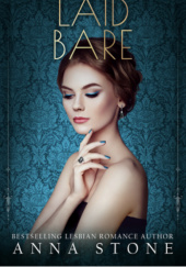 Okładka książki Laid Bare Anna Stone