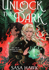 Okładka książki Unlock the Dark autora Sasa Hawk, 9780063335035