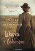 Okładka książki Lekarka z Galveston Amanda Skenandore