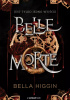 Okładka książki Belle Morte Bella Higgin