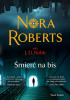 Okładka książki Śmierć na bis Nora Roberts