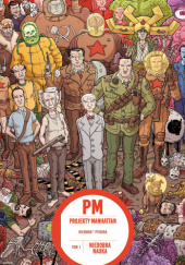 Okładka książki Projekty Manhattan. Tom 1. Niedobra nauka Ryan Browne,&nbsp;Jonathan Hickman,&nbsp;Nick Pitarra