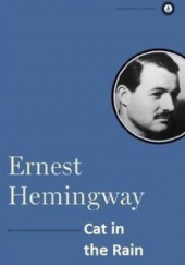 Okładka książki Cat in the Rain autora Ernest Hemingway, 