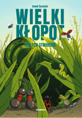 Okładka książki Wielki kłopot małych stworzeń Dawid Żurawski