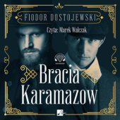 Okładka książki Bracia Karamazow Fiodor Dostojewski