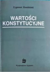 Wartości konstytucyjne. Zarys problematyki