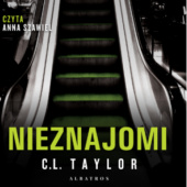Okładka książki Nieznajomi C.L. Taylor