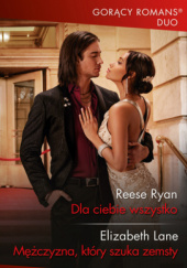 Dla ciebie wszystko; Mężczyzna, który szuka zemsty