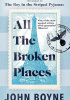 All The Broken Places