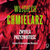 Okładka książki Zwykła przyzwoitość Wojciech Chmielarz