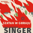 Okładka książki Szatan w Goraju Isaac Bashevis Singer