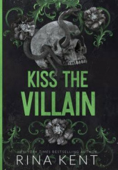 Okładka książki Kiss the Villain Rina Kent