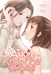 Okładka książki Adore Khun Jae Like Crazy! THEK 34