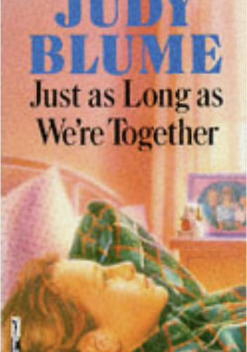 Just as Long as We're Together - Judy Blume | Książka w Lubimyczytac.pl - Opinie, oceny, ceny