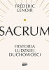 Okładka książki Sacrum. Historia ludzkiej duchowości Frédéric Lenoir