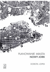 Planowanie miasta. Nowy Jork