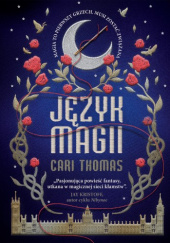 Okładka książki Język magii autora Cari Thomas, 9788383355054