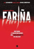Okładka książki Fariña. La novela gráfica Luis Bustos,&nbsp;Nacho Carretero