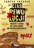 Okładka książki Czas rewolucji. Postęp i opór od 1600 roku do współczesności Fareed Zakaria