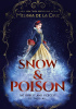 Okładka książki Snow & Poison Melissa de la Cruz