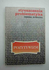 Streszczenia problematyka - Pozytywizm