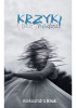 Okładka książki „Krzyki (bez)nadziei” Aleksandra Kruk