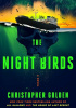Okładka książki The Night Birds Christopher Golden