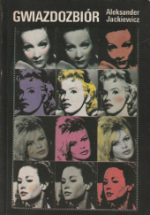Okładka książki Gwiazdozbiór autora Aleksander Jackiewicz, 8321202586