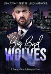 Okładka książki Big Bad Wolves: A Temptation &amp; Danger Duet Renee Rose,&nbsp;Lee Savino