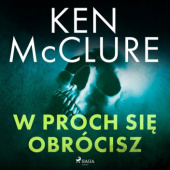 Okładka książki W proch się obrócisz autora Ken McClure, 9788728438343