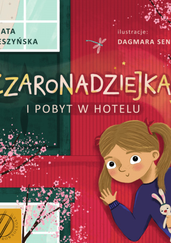 Czaronadziejka i pobyt w hotelu