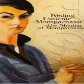 Okładka książki Kisling. Lśnienie Montparnasse’u / The Shining of Montparnasse Artur Winiarski