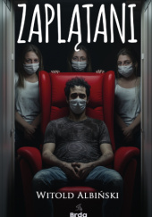 Okładka książki Zaplątani Witold Albiński