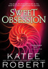 Okładka książki Sweet Obsession Katee Robert