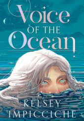 Okładka książki Voice of the Ocean Kelsey Impicciche