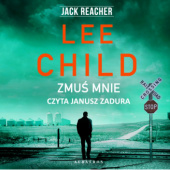 Okładka książki Zmuś mnie Lee Child