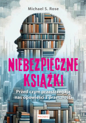 Okładka książki Niebezpieczne książki Michael S. Rose
