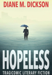 Okładka książki Hopeless Diane M. Dickson