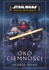 Okładka książki Star Wars: Wielka Republika: Oko Ciemności George Mann