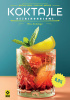 Okładka książki Koktajle bezalkoholowe Mateusz Bala,&nbsp;Grzegorz Nowicki