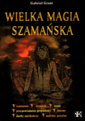 Wielka magia szamańska