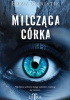 Okładka książki Milcząca córka Emma Christie